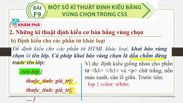 BÀI F9: MỘT SỐ KĨ THUẬT ĐỊNH KIỂU BẰNG VÙNG CHỌN TRONG CSS
