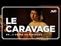 3 coups de pinceau  le caravage