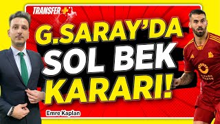 Galatasarayda Sol Bek Karari Emre Kaplan
