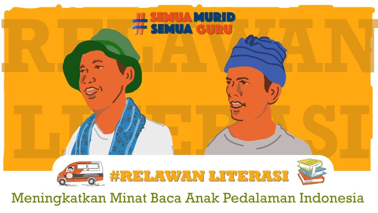 #Relawan Literasi Meningkatkan Minat Baca Anak Pedalaman Indonesia