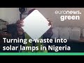 Solar lamps made from e-waste are one solution to Nigeria’s power outages