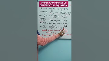 Order and degree of differential equation / Degree of differential equation is not defined / shorts