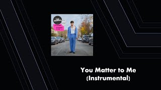 You Matter To Me (Instrumental)