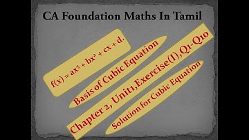 CA Foundation Maths In Tamil|Chap2,Unit1,Ex(I),Q1-Q10|Solution for Cubic Equation|Basis of Cubic Eqn