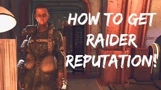 Celebrity HOW TO GET RAIDER REP! Fallout 76 Wealth