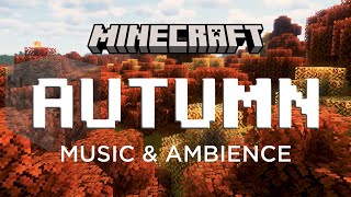 Minecraft Autumn | Music and Ambience