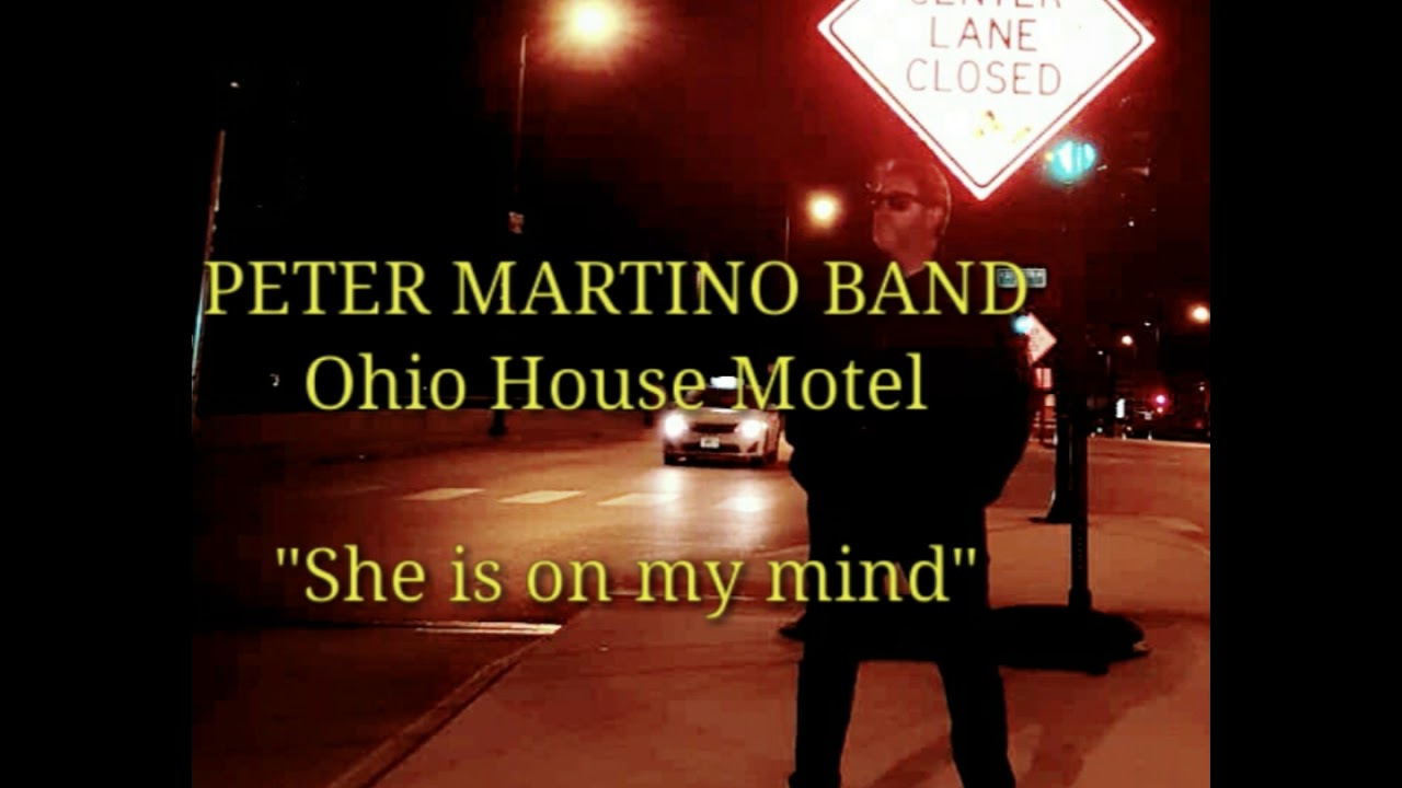 Peter Martino Band:   She is on my mind