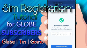 HOW TO REGISTER GLOBE, TM, GOMO SIM REGISTRATION TUTORIAL | for Globe users