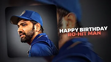 Happy Birthday Ro-Hit Sharma ll Rohit Sharma Birthday Special Beatsync Status..