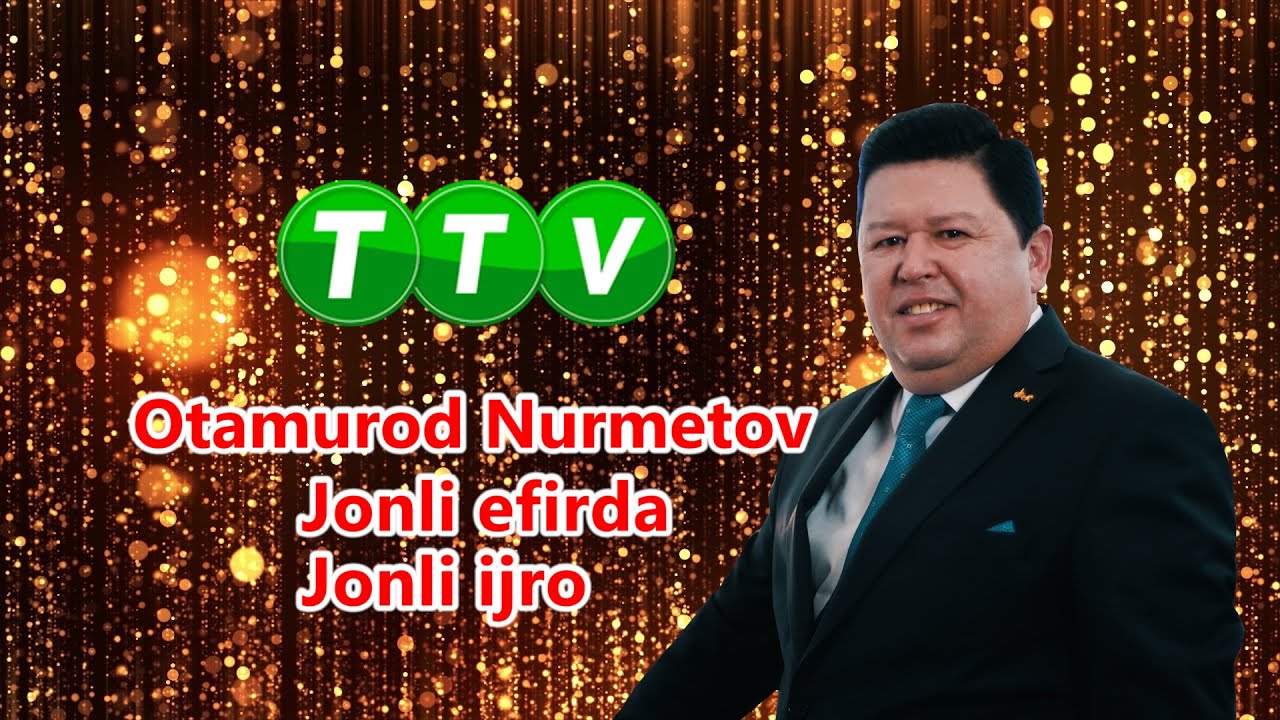 Otamurod Nurmetov Jonli Efirda Jonli Ijro