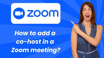 How to add a co-host in a Zoom meeting ? - Step by Step
