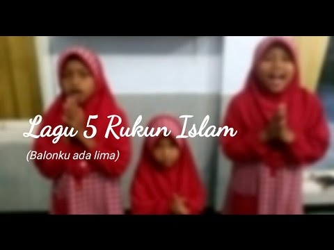 Lagu anak islam :  Rukun Islam