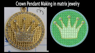 How to make a crown pendant in jewelry matrix software.