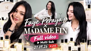 Faye live Full Multi Sub Madame Fin event 21.09.26 @peraya_malisorn @madamefin_official #fayeperaya  screenshot 1