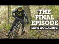 The final episode  lets go racing