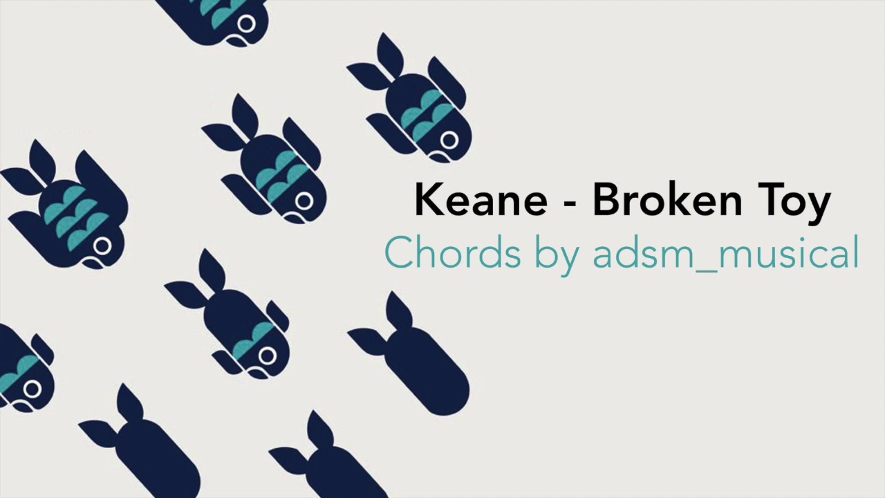 Keane under the Iron Sea. Keane little broken Words. Tear up this Town Keane. Broken Toy. Toy break