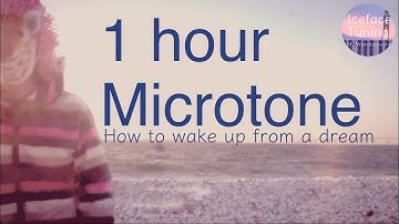 1時間微分音 4　睡眠/リラクザーション　作業用　夢から目を覚ます方法　1 Hour Microtone 4 How to wake up from a dream Microtonal 微分音ピアノ