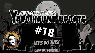 2026 Yard Haunt Update #18
