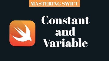 MASTERING SWIFT - Constant And Variable
