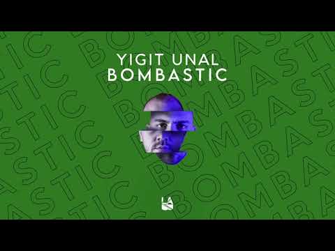 Yigit Unal - Bombastic