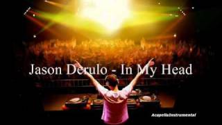 Jason Derulo - In My Head :: Acapella