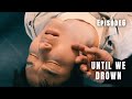 EP6. “UNTIL WE DROWN” If Time Could Rewind, I Wouldn't Love You.《沉溺到底》第6集。如果时光重来,我不该爱你#bl #bldrama