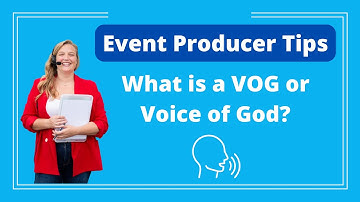 What is a VOG or Voice of God? An Event Producer Explains - Logan Clements