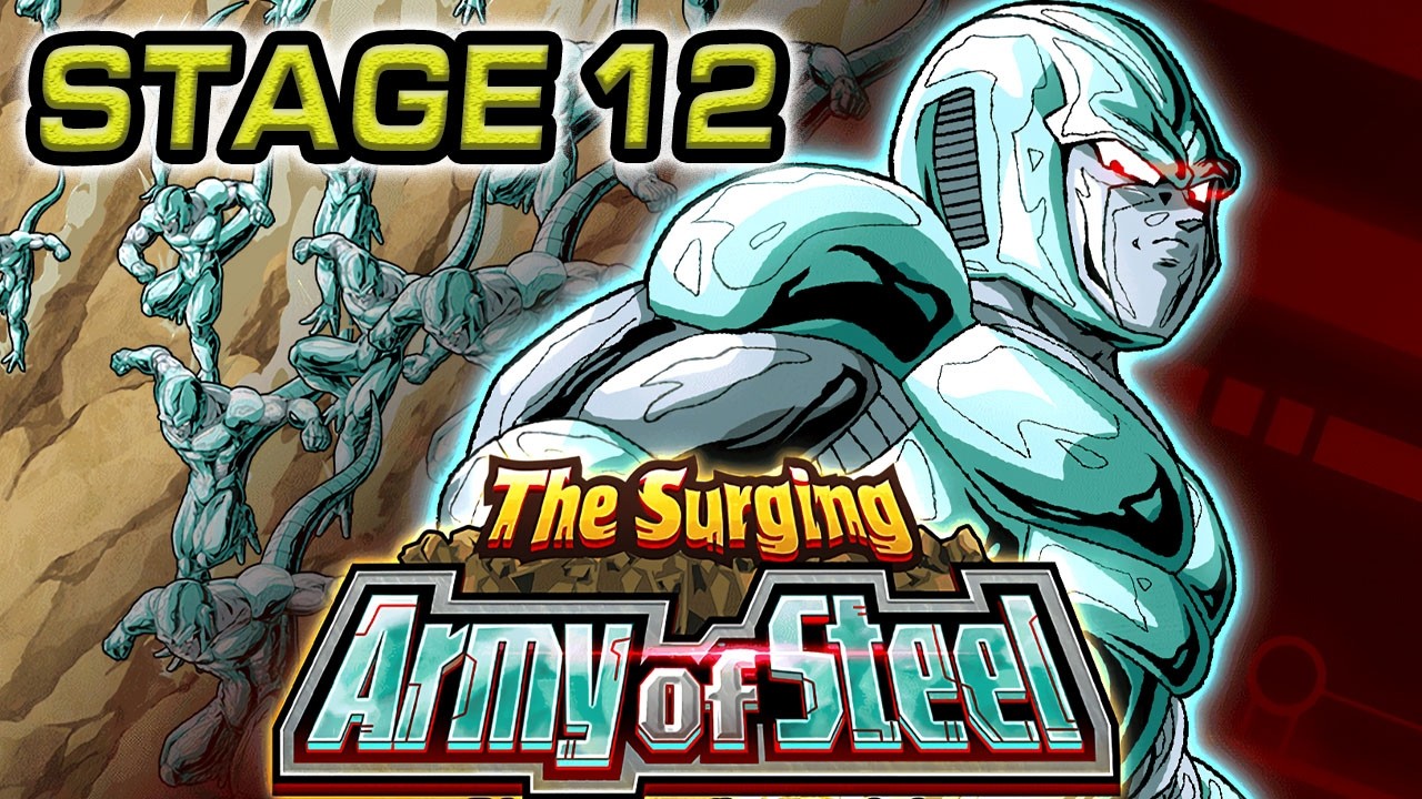 STAGE 12! THE SURGING ARMY OF STEEL! Dragon Ball Z Dokkan Battle