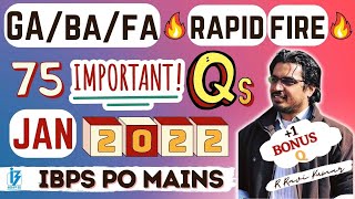 Rapid Fire | Revision - JAN 2022 | GA/BA/FA | 75 Important Qs + 1 BONUS Q | IBPS PO Mains
