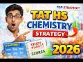 TAT HS Chemistry Strategy 2026 🔥 | Complete Preparation Plan, Study Timetable & Smart Scoring Tips