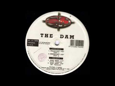 The Dam — The Dam - Breakjoint (Part 1)