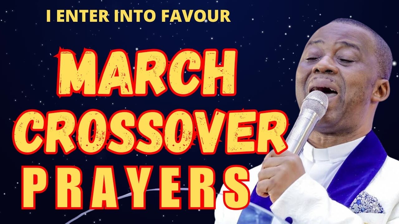 MARCH CROSS OVER OLUKOYA PRAYERS -BREAKTHROUGH IS MY PORTION THIS MONTH. #MFM #olukoya