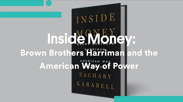 Inside Money: Brown Brothers Harriman and the Amer...