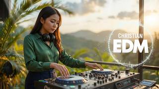 🎶 Christian EDM Worship | Pure Praise &amp; Worship Atmosphere