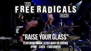 Video voorbeeld van "P!NK - RAISE YOUR GLASS - LIVE - The FREE RADICALS Band"