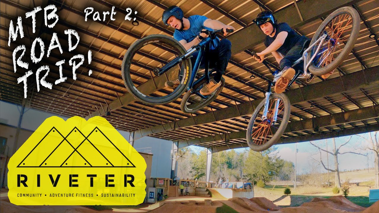 The Riveter Bike Park, NC MTB Road Trip (Part 2) Starring Richie Rude