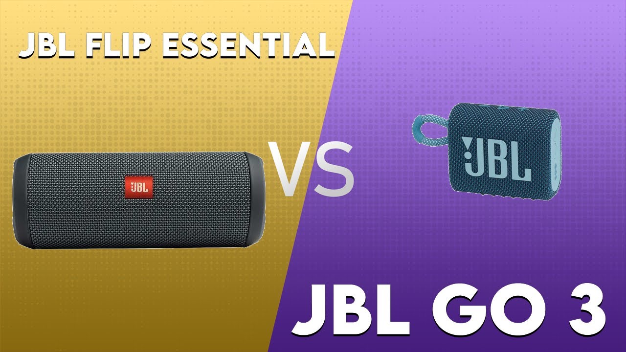 JBL Flip Essential vs JBL Go 3 Technical Comparison - YouTube