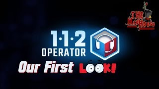 112 Operator Early Access Alpha Our First LOOk!!