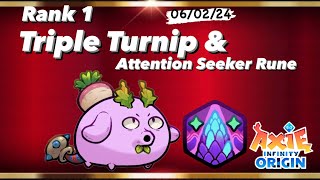 Triple Turnip + Snake Jar + Attention Seeker Rune: Axie Infinity Origin Off Season (S8) Meta