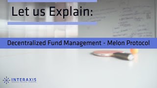 Decentralized Fund Management - Melon Protocol