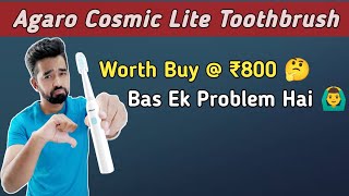 Agaro Cosmic Lite Sonic Toothbrush Review ⚡ Best Electric Toothbrush Under ₹800