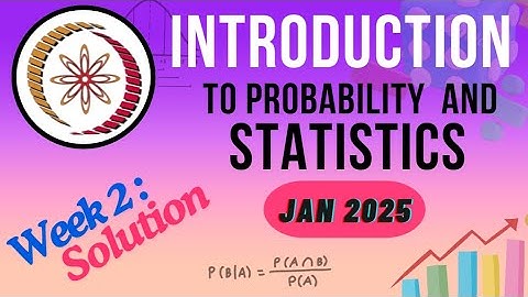 NPTEL Introduction to Probability and Statistics week 2 Assignment(JAN 2025)#aboutcomputercode#nptel