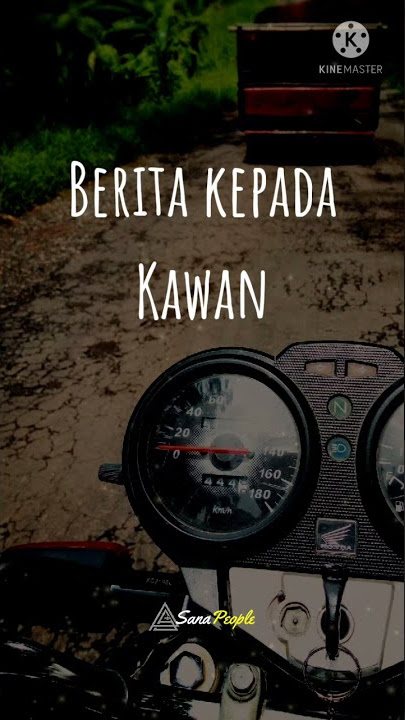 Story Berita Kepada Kawan
