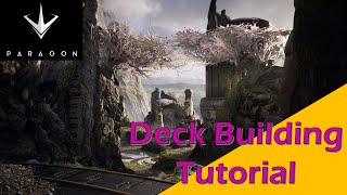 Paragon: Deck Building Tutorial