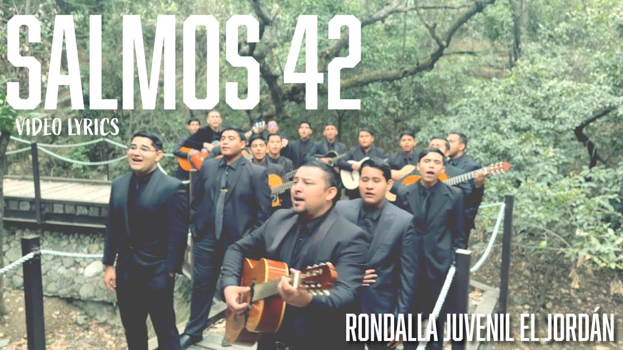 SALMOS 42 | Rondalla Juvenil El Jordán (Video Oficial&Lyrics)