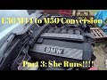 E36 4 Cylinder (M44) to 6 Cylinder (M50) Engine Swap DIY Part 3