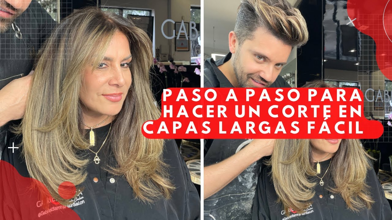 Paso a paso para hacer un corte en capas largas Fácil / BY GABRIEL SAMRA