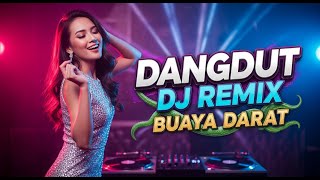 Buaya Darat Dangdut Dj Remix Sound Horeg