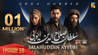 Sultan Salahuddin Ayyubi  Episode 20 [ Urdu Dubbed ] 6 June 2024  Sponsored By Mezan & Lahore Fans