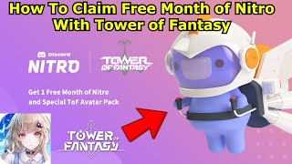 Tower of Fantasy Free Discord Nitro and How to Get it